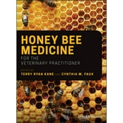 Honey Bee Medicine for the Veterinary Practitioner (Hardcover)