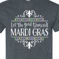 thumbnail image 4 of Inktastic Let the Good Times Roll Mardi Gras T-Shirt, 4 of 5