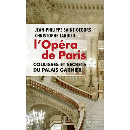 L'Opéra de Paris, coulisses et secrets du Palais Garnier - (Best Secret Places In Paris)