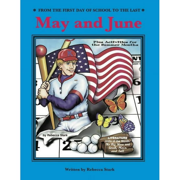 From The First Day Of School To The Last: May and June (Paperback)