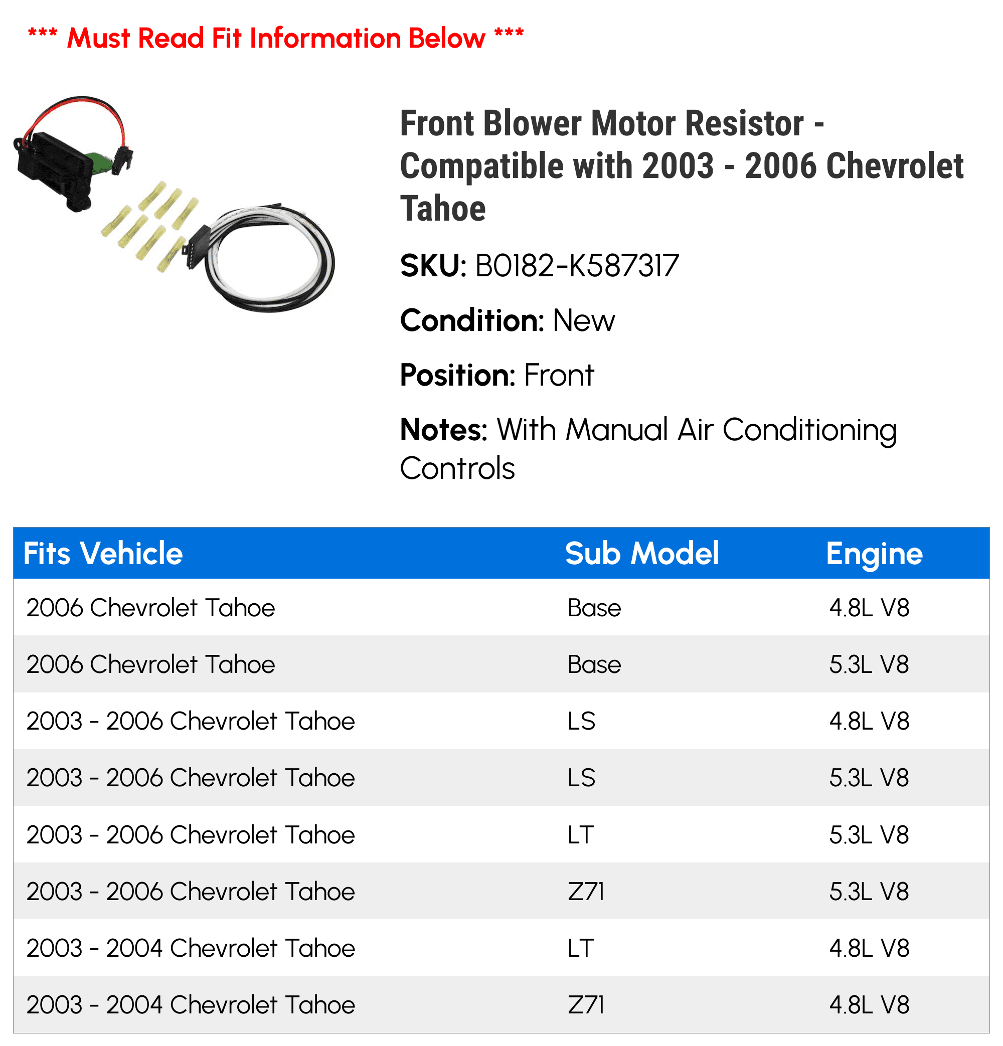 Front Blower Motor Resistor - Compatible with 2003 - 2006 Chevy Tahoe 2004 2005