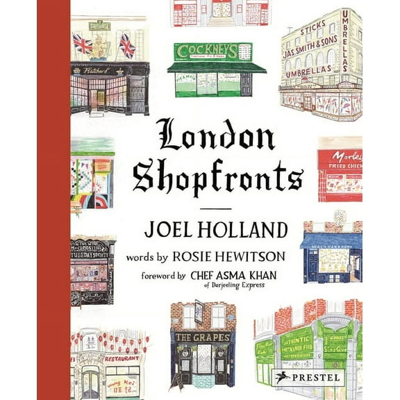 London Shopfronts : Illustrations of the City's Best-Loved Spots (Hardcover)