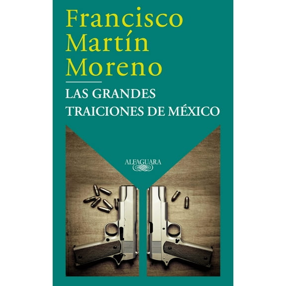 Las Grandes Traiciones de México / Mexico's Great Betrayals, (Paperback)