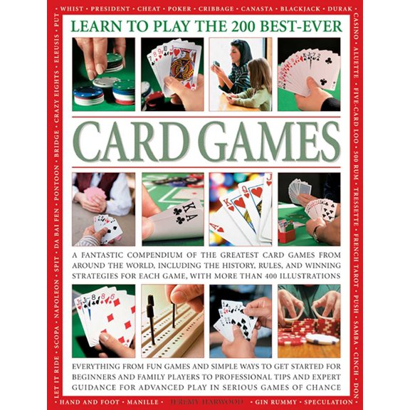 Pre-Owned Learn To Play The 200 Best-Ever Card Games: A fantastic compendium of the greatest card games from around the world, including the history, rules, an... (Paperback) 1780192266 9781780192260