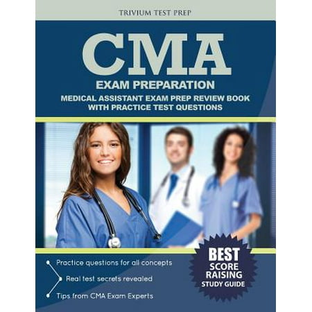 CMA Exam Preparation : Medical Assistant Exam Prep Review Book with Practice Test (Best Wishes For Exams Preparation Messages)