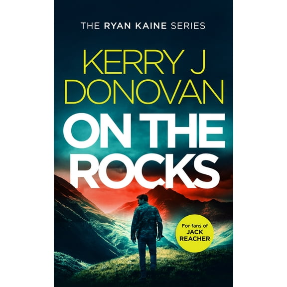 Ryan Kaine On the Rocks: Book 2 in the Ryan Kaine Series, Book 2, (Paperback)