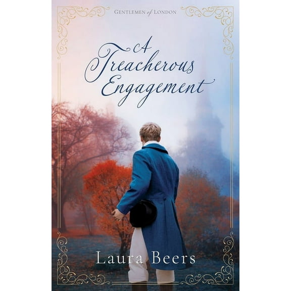 Gentlemen of London A Treacherous Engagement: A Regency Romance, Book 1, (Paperback)