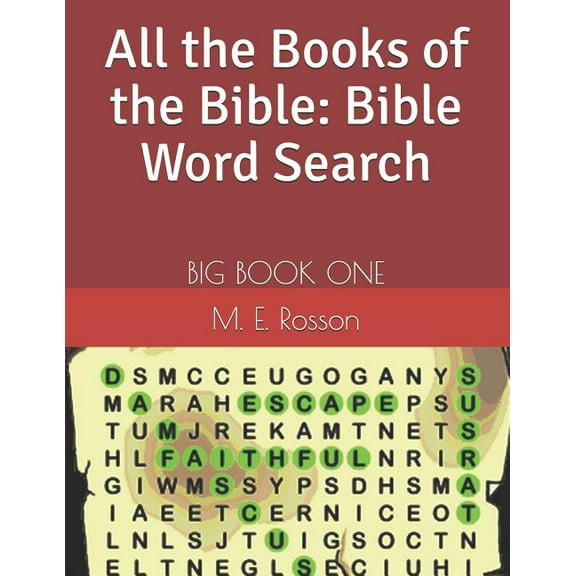 All the Books of the Bible: Bible Word Search: BIG BOOK ONE (Paperback) by M E Rosson