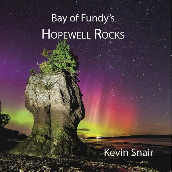 Bay of Fundy's Hopewell Rocks (Paperback)