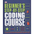 thumbnail image 1 of Pre-Owned Beginner's Step-by-Step Coding Course : Learn Computer Programming the Easy Way, 1 of 1