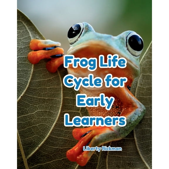Frog Life Cycles for Early Learners, (Paperback)