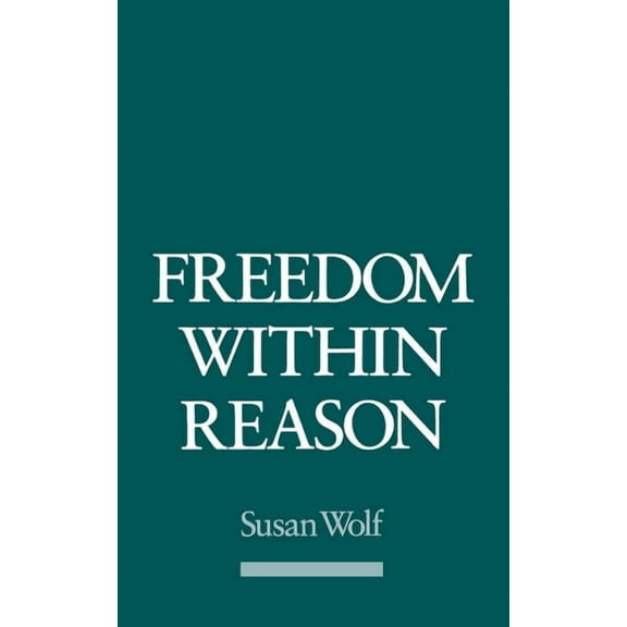 Freedom Within Reason, (Paperback)