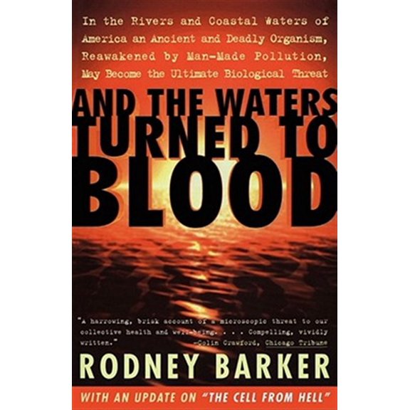 Pre-Owned And the Waters Turned to Blood (Paperback) 0684838451 9780684838458