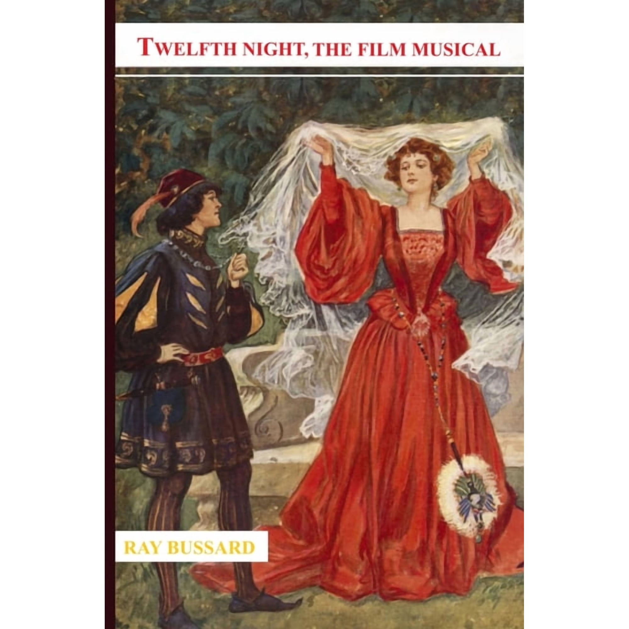 Twelfth Night The Film Musical (Paperback)