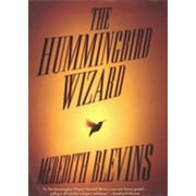 The Hummingbird Wizard (Hardcover)