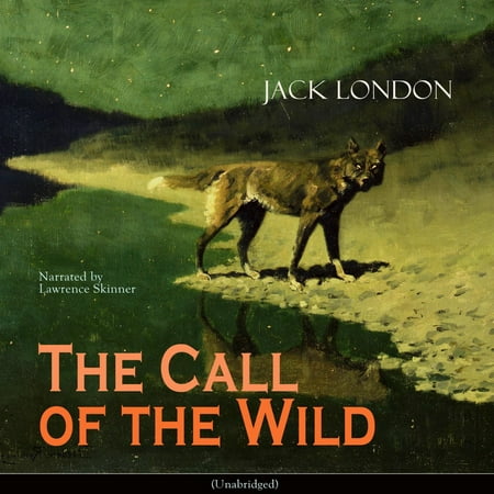 The Call Of The Wild Audiobook Walmart Com