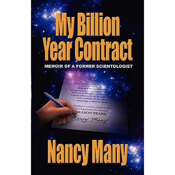 Pre-Owned My Billion Year Contract: Memoir of a Former Scientologist (Paperback) 0578039222 9780578039220