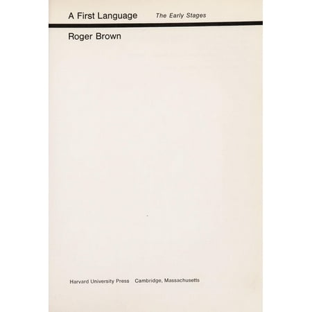 A First Language: The Early Stages [Hardcover - Used]