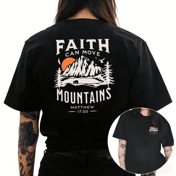 Black Faith Can Move Mountains Christian Bible Verse Matthew 17 20 Mountain Bear Graphic Tees Print Tshirt Shirts Religious Inspirational Tops S-5XL