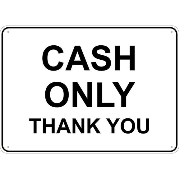 Cash Only Thank You Sign Metal Signs Aluminum Sign Pre-Drilled Holes For Easy Mounting Indoor Or Outdoor Use For Fence Door Or Gate,8×12 inch