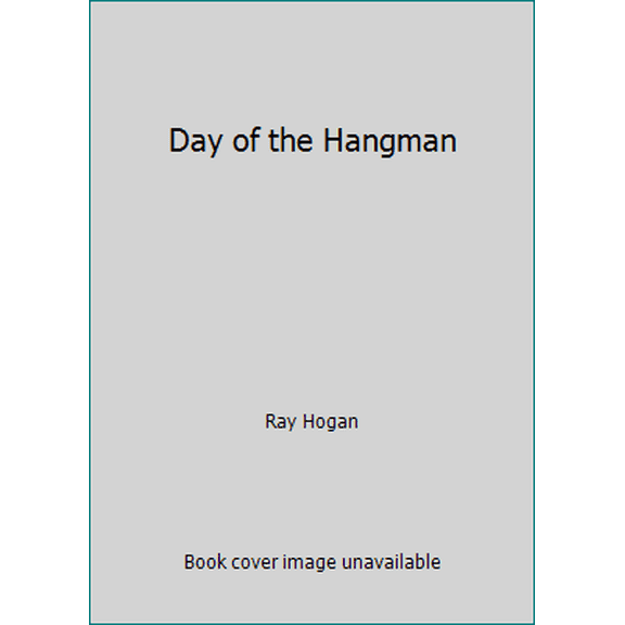 Pre-Owned Day of the Hangman (Unknown) 0451066855 9780451066855