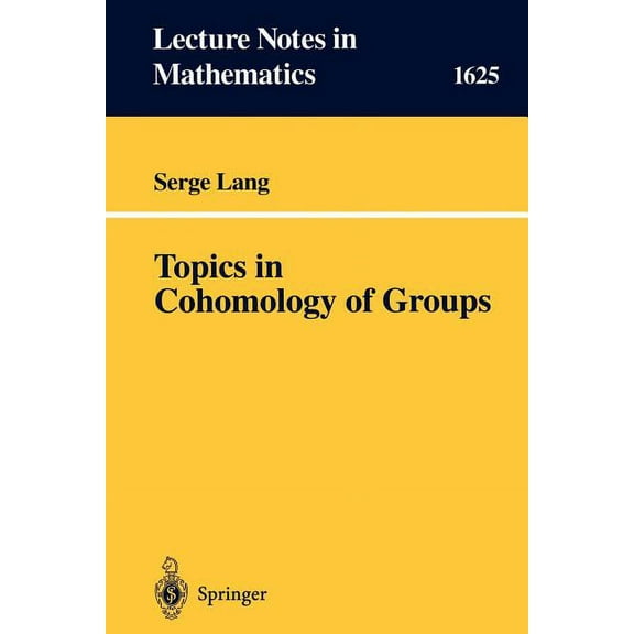 Lecture Notes in Mathematics Topics in Cohomology of Groups, Book 1625, (Paperback)