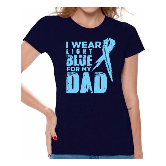 Awkward Styles Women's I Wear Light Blue for My Dad Graphic T-shirt Tops Prostate Cancer Awareness Ribbon