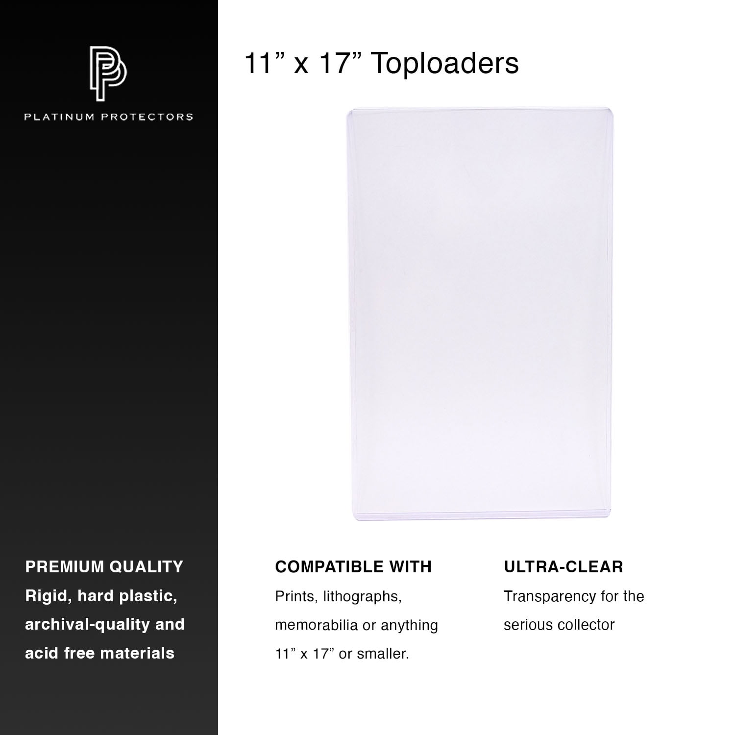 Platinum Protectors 11x17 Toploaders for Posters Lithographs Art Plastic Holders