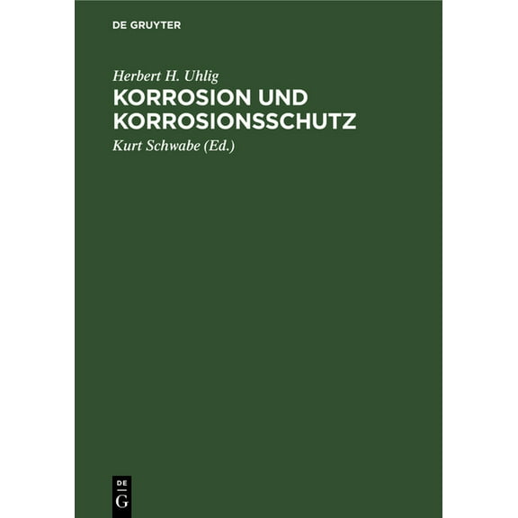 Korrosion Und Korrosionsschutz, (Hardcover)