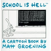 Pre-Owned School Is Hell: A Cartoon Book (Paperback 9780394750910) by Matt Groening