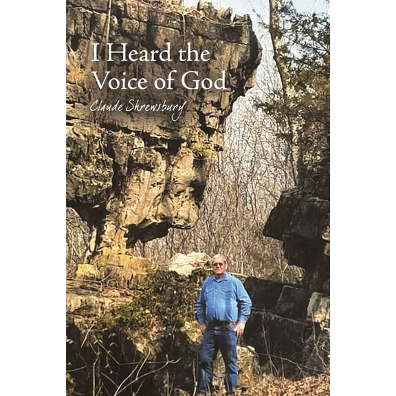 I Heard the Voice of God, (Paperback)