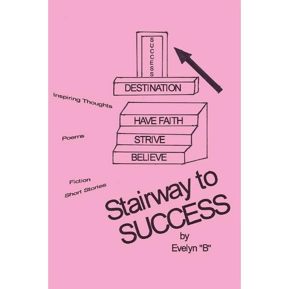 Stairway to Success (Paperback)