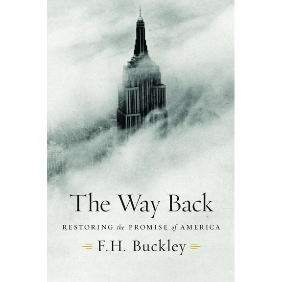 The Way Back : Restoring the Promise of America (Paperback)
