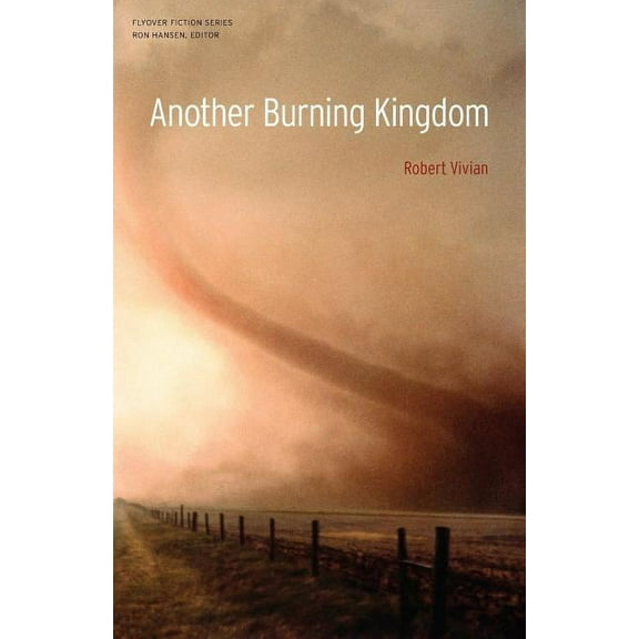 Flyover Fiction Another Burning Kingdom, (Paperback)