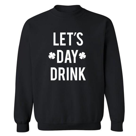 Let's Day Drink (shamrocks) Crewneck Sweatshirt