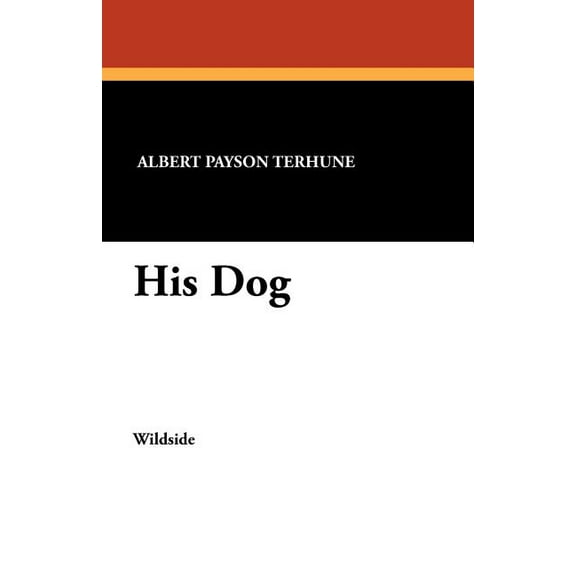 His Dog, (Paperback)