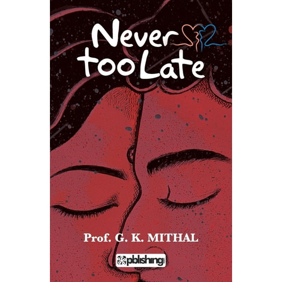 Never too Late, (Paperback)