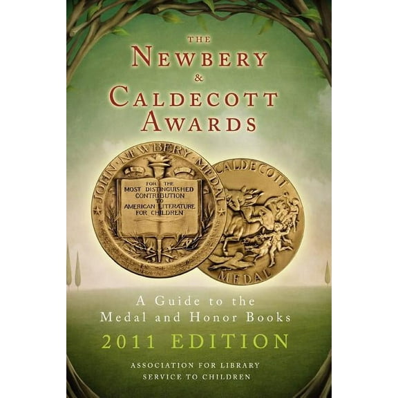 The Newbery and Caldecott Awards : A Guide to the Medal and Honor Books (Paperback)