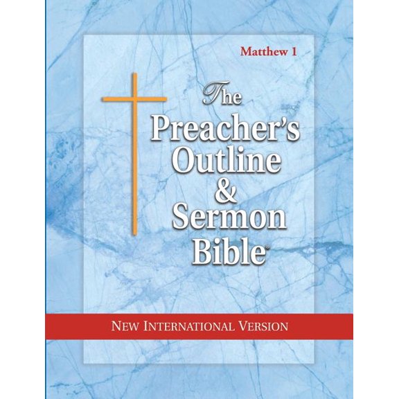 Preacher's Outline & Sermon Bible-NIV Preacher's Outline & Sermon Bible-NIV-Matthew 1: Chapters 1-15, (Paperback)