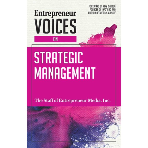 Entrepreneur Voices Entrepreneur Voices on Strategic Management, (Paperback)