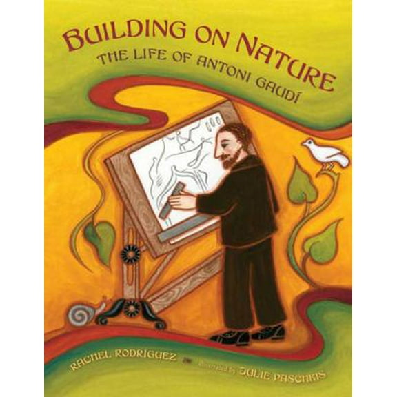 Pre-Owned Building on Nature: The Life of Antoni Gaud (Hardcover) 0805087451 9780805087451