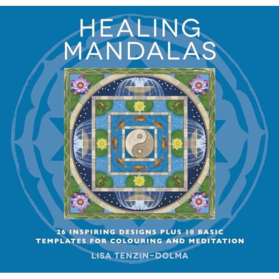 Pre-Owned Healing Mandalas: 32 Inspiring Designs for Colouring and Meditation (Paperback) 1780286007 9781780286006