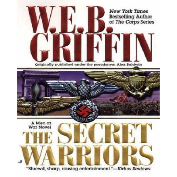 The Secret Warriors By Griffin, W. E. B.