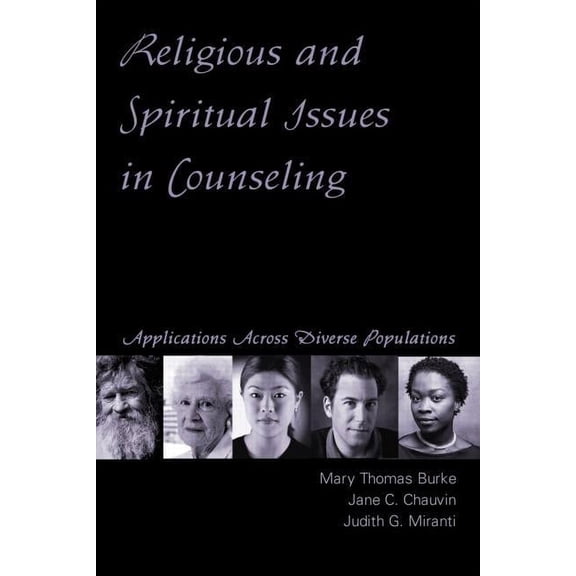 Religious and Spiritual Issues in Counseling: Applications Across Diverse Populations, (Paperback)