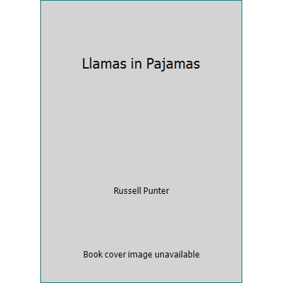 Pre-Owned Llamas in Pajamas (Unknown) 0794527396 9780794527396