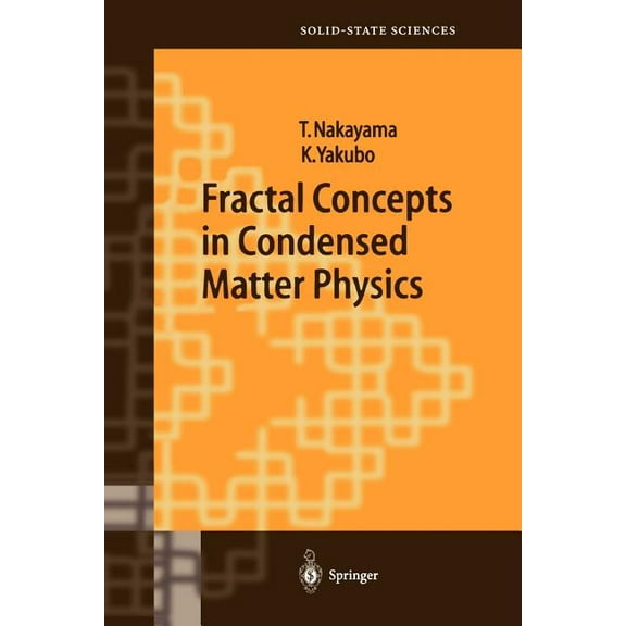 Springer Solid-State Sciences Fractal Concepts in Condensed Matter Physics, Book 140, (Paperback)
