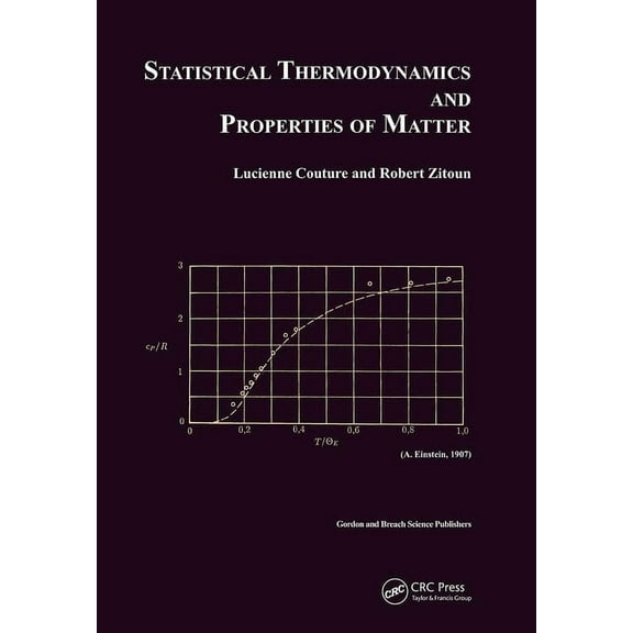 Statistical Thermodynamics and Properties of Matter, (Hardcover)