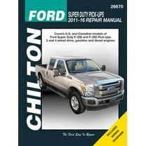 Ford Super-Duty F-250 & Super-Duty F-350 2WD & 4WD Gas & Diesel Pick-ups 2011-16 Chilton Repair Manual ^