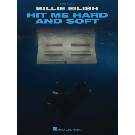 Billie Eilish - Hit Me Hard and Soft: Easy Piano Songbook with Lyrics, (Paperback)
