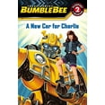 thumbnail image 1 of Pre-Owned A New Car for Charlie (Transformers Bumblebee: Passport to Reading, Level 2) Paperback, 1 of 1